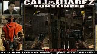 Call Of Juarez Gunslinger +Bate papo com os amigos