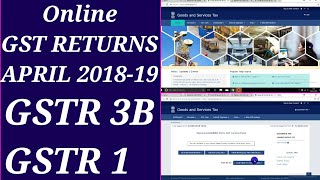 Online GST RETURNS APRIL 2018 - 19, GSTR 3B - GSTR 1