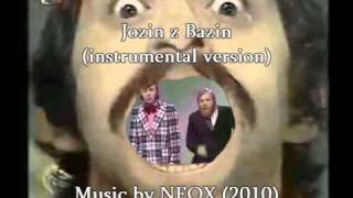 NEOX - Jozin z Bazin (instrumental cover) NOT Karaoke