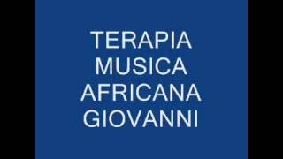 TERAPIA MUSICA AFRICANA GIOVANNI