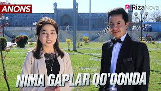 Nima gaplar Qo'qonda (anons)