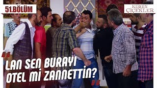 Layığını bulan Kemal! - Kırgın Çiçekler 51.Bölüm