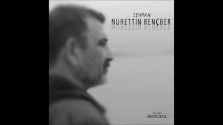 Nurettin Rençber - Mutluluk