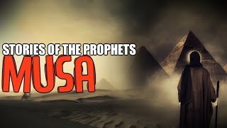 Prophet Musa AS [Musa Vs Pharaoh] Part 1 ᴴᴰ