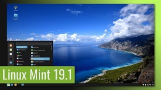 Das ist Linux Mint 19.1 - Alle neuen Features vorgestellt!