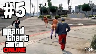 GTA V Online [ПОГОНЯ ЗА ГОЛЫМИ БАБАМИ ЛОС-САНТОСА] #5 | Grand Theft Auto 5 Online