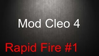 [CLEO] - Rapid Fire - [Parte 1]