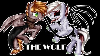 Анимационый МИНИ пони-клип "The wolf" (gift for LeraBat & Лари Браун)