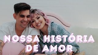 Nossa história de AMOR! Parte 1