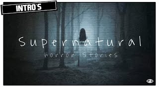 HORROR SUPERNATURAL MOVIE YOUTUBE INTRO TEMPLATE - FREE STOCK ANIMATION GRAPHICS NO TEXT [CCM)