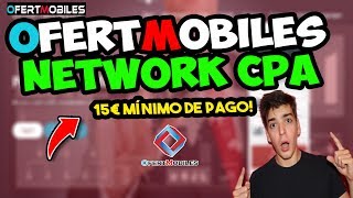 OfertMobiles Cpa Network - Promociona Ofertas CPA en Español!