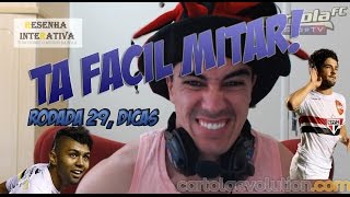 CARTOLA FC - RODADA DOS FAVORITOS! 29ª DICAS