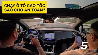 Tản mạn giao thông - Chạy xe ô tô trên cao tốc thế nào cho an toàn?
