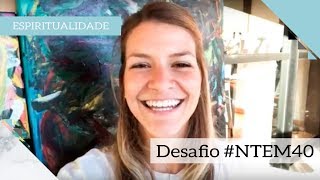 DIA 15 DESAFIO #NTEM40: João 19-21 || Atos 1-3