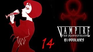 Прохождение Vampire the masquerade bloodlines - 14 Приятного аппетита, подруга)