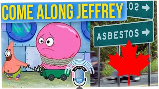 Canadian Town "Asbestos" Needs a New Name