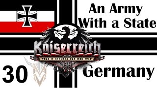Hearts of Iron IV - Kaiserreich - Germany - An Army with a State - 30
