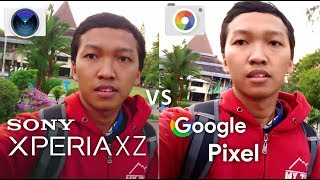Perbandingan Kamera Sony Xperia XZ vs Google Pixel