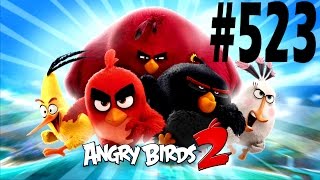Angry Birds 2-Bamboo Forest Gravity Grove Level-523 Three Star Walkthrough