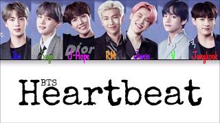 BTS - Heartbeat (Color Coded Han|Rom|Eng Lyrics)