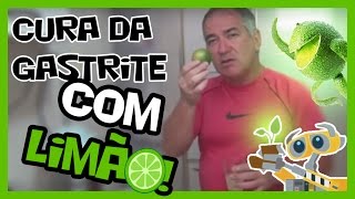 CURA DA GASTRITE PELO LIMÃO