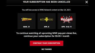 CANCELLED MY WWE NETWORK- Day 1 Subscriber!!