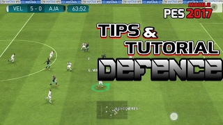 PES 2017 ANDROID TIPS & TUTORIAL DEFENCE
