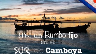 Sin un rumbo fijo en el Sur de Camboya