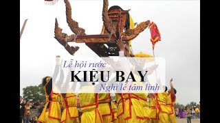 Hiện tượng tâm linh "KIỆU BAY" trong lễ hội