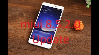 MIUI 8.5.2.0 update on redmi note 3 !!! should you update or not ? see video
