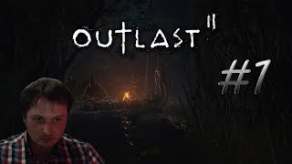 Outlast 2 - ПРОХОЖДЕНИЕ #1 | КАКОГО?.. ЧТО ЗА?...
