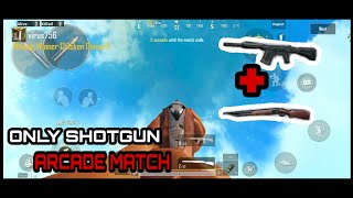 ONLY SHOTGUN MODE || PUBG MOBILE || ARCADE MATCH || VIRUS GAMING