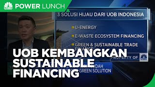 Inovasi UOB Kembangkan Sustainable Financing Terintegrasi