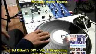 How To Skratch for Beginners: "DIY SKRATCHING" vol1 DJ Qbert