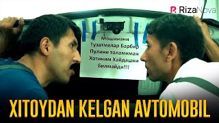 XITOYDAN KELGAN AVTOMOBIL | Ixlasow