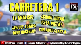 ANALIZAMOS "CARRETERA 1" LA NUEVA PISTA ENERO 2020 | SPEED DRIFTERS