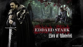 (GoT) Game of Thrones - Lord Stark / Игра престолов - Лорд Эддард Старк