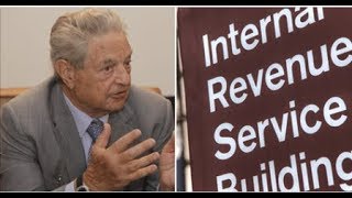 ALERT! SOROS CAUGHT IN $7 BILLION IRS SCANDAL!