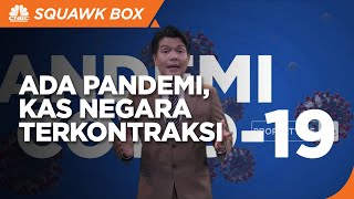 Begini nasib Kas Negara imbas Pandemi Covid-19
