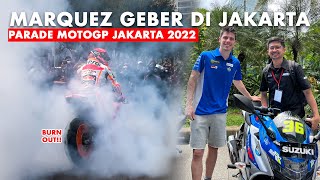 MARC MARQUEZ UGAL - UGALAN DI PARADE MOTOGP JAKARTA 2022