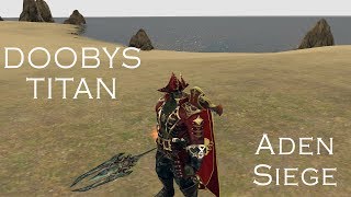 Doobys - Titan Aden Siege Lineage 2 Classic [TME Clan] L2Europa