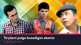 Kulguli odamlar - To'ylarni pulga buzadigan akamiz (hajviy ko'rsatuv)