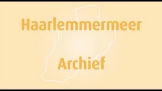 Het Haarlemmermeer Archief afl 15 van MeerTelevisie