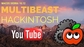 MultiBeast Sierra Hackintosh - Post Installation x99 tutorial