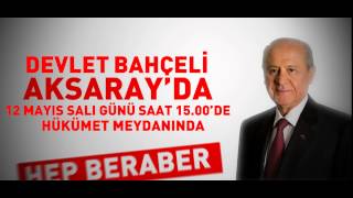 Devlet Bahçeli Aksaray'da Tanıtım