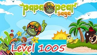 Papa Pear Saga Level 1005 (NO BOOSTERS)