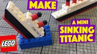 MAKE a Mini Sinking Titanic in LEGO