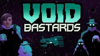 Void Bastards (ЗАТАРКА) #4