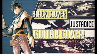 Black Clover Opening 7 - Seiko Oomori - JUSTadICE - Guitar Cover