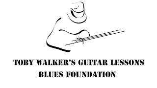Blues Foundation - a new lesson series from Toby Walker